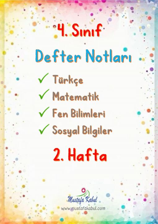 4.Sınıf Haftalık Defter Notları ve Konu özetleri
