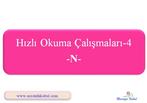  Hızlı Okuma Videoları -N-